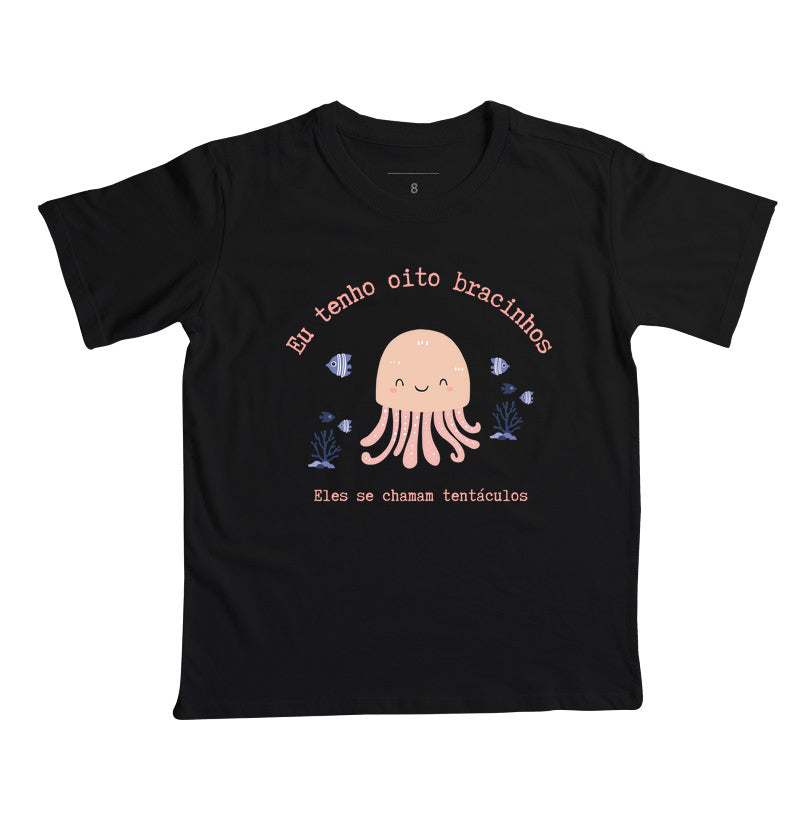 Camiseta Eu tenho oito bracinhos