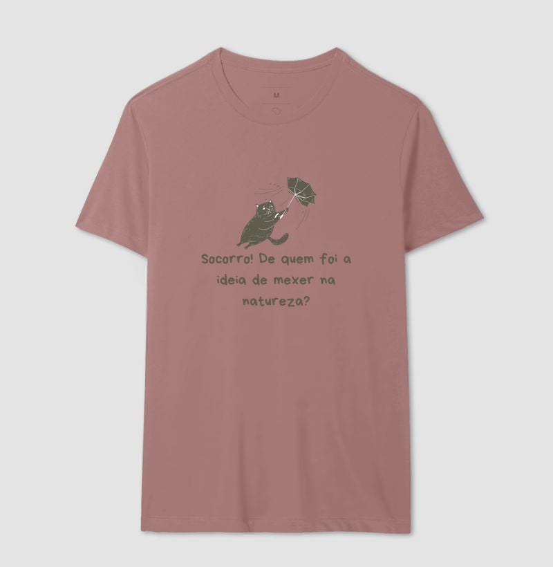 Camiseta Quem Mexeu na Natureza?
