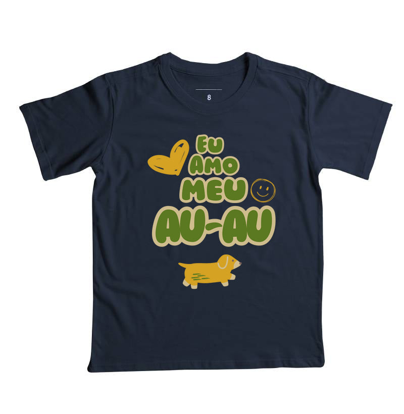 Camiseta Eu Amo Meu Au-Au