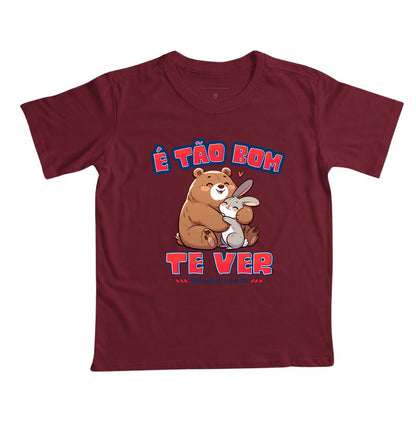 Camiseta É Tão Bom Te Ver