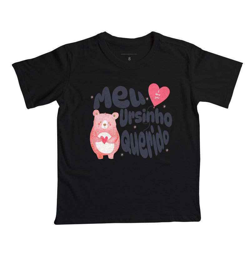 Camiseta Meu Ursinho Querido