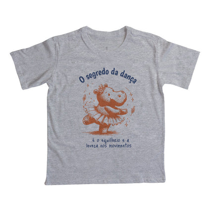 Camiseta O segredo da Dança