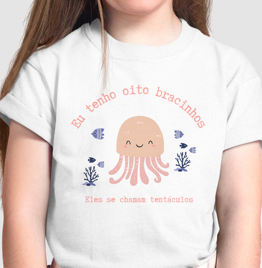 Camiseta Eu tenho oito bracinhos
