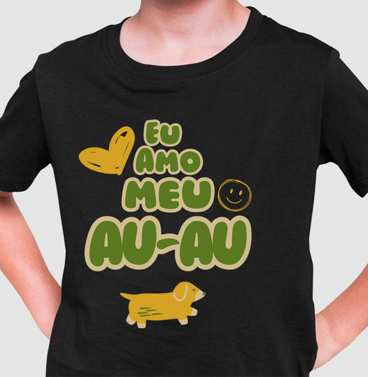 Camiseta Eu amo meu au-au