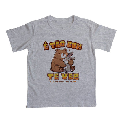 Camiseta É tão bom te ver