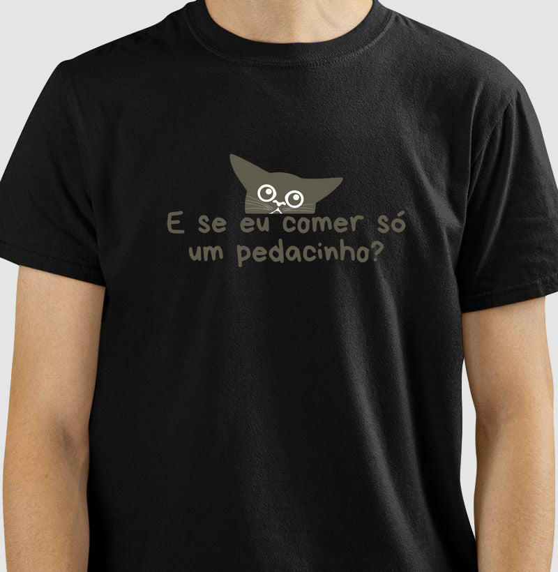Camiseta Só um Pedacinho