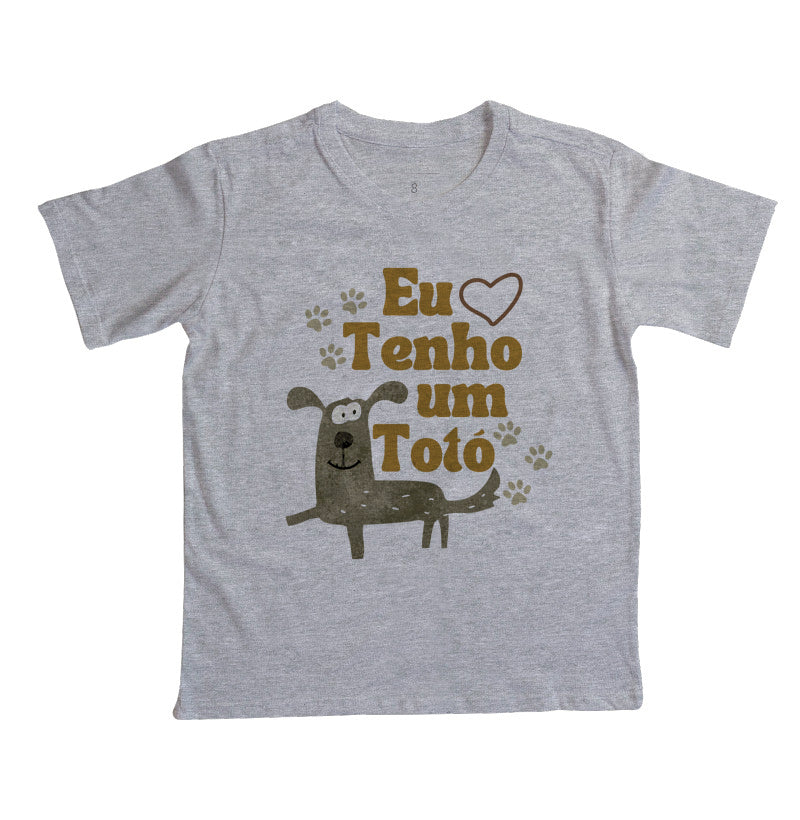 Camiseta Eu tenho um Totó