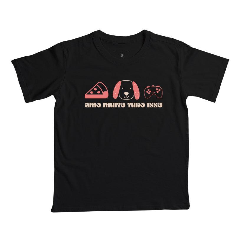 Camiseta Amo muito tudo isso