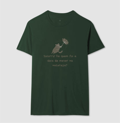 Camiseta Quem Mexeu na Natureza?