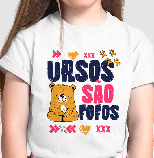 Camiseta Ursos são fofos