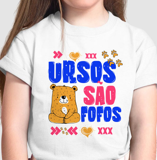 Camiseta Ursos são fofos