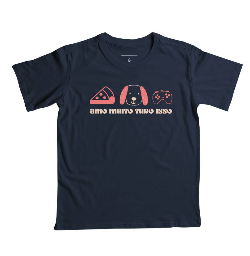 Camiseta Amo muito tudo isso