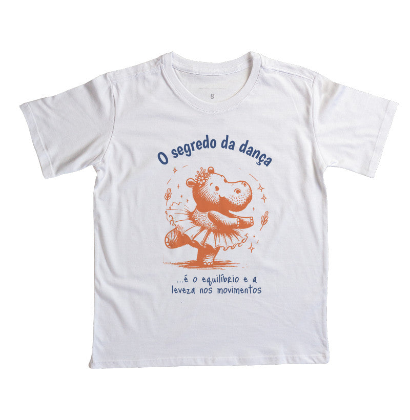 Camiseta O segredo da Dança