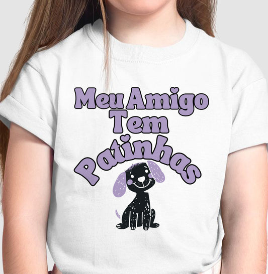 Camiseta Meu Amigo Tem Patinhas