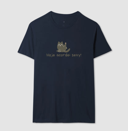 Camiseta Hoje Acordei Sexy!