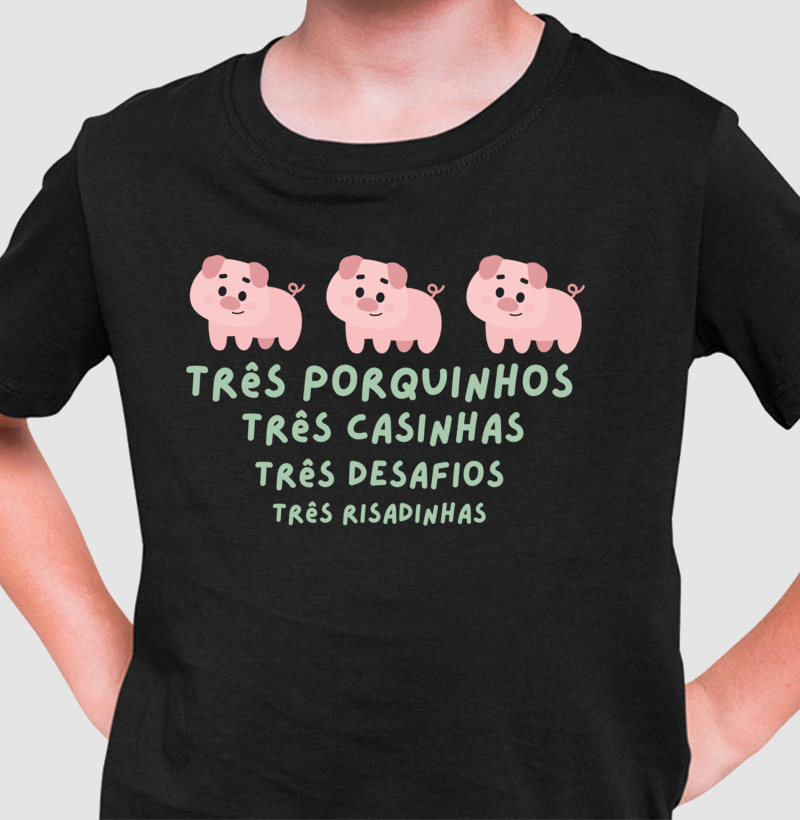 Camiseta Os três porquinhos